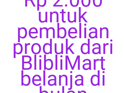 Imagescashback Rp 2 000 Untuk Pembelian Produk Dari Bliblimart Belanja Di Bulan Ramadan