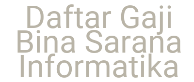 Imagesdaftar Gaji Bina Sarana Informatika