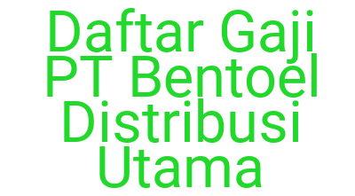 Imagesdaftar Gaji Pt Bentoel Distribusi Utama