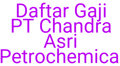 Imagesdaftar Gaji Pt Chandra Asri Petrochemical