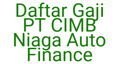 Imagesdaftar Gaji Pt Cimb Niaga Auto Finance