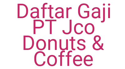Imagesdaftar Gaji Pt Jco Donuts Coffee