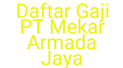 Imagesdaftar Gaji Pt Mekar Armada Jaya