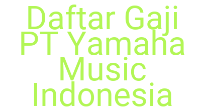 Imagesdaftar Gaji Pt Yamaha Music Indonesia