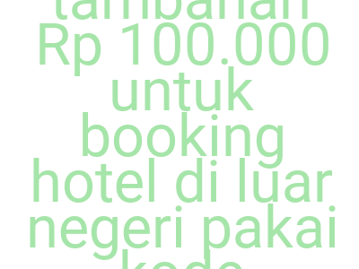 Imagesdiskon Tambahan Rp 100 000 Untuk Booking Hotel Di Luar Negeri Pakai Kode Trip Com