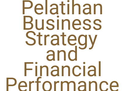 Imagespelatihan Business Strategy And Financial Performance