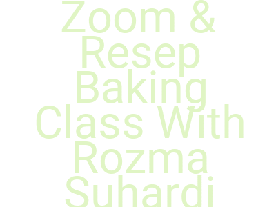 Imagesrekaman Zoom Resep Baking Class With Rozma Suhardi Aneka Mie