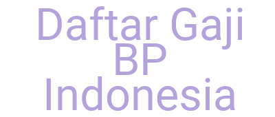 Imagesdaftar Gaji Bp Indonesia