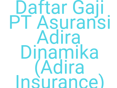 Imagesdaftar Gaji Pt Asuransi Adira Dinamika Adira Insurance