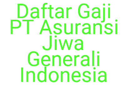 Imagesdaftar Gaji Pt Asuransi Jiwa Generali Indonesia