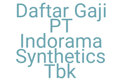 Imagesdaftar Gaji Pt Indorama Synthetics Tbk