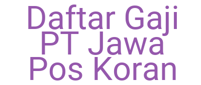 Imagesdaftar Gaji Pt Jawa Pos Koran