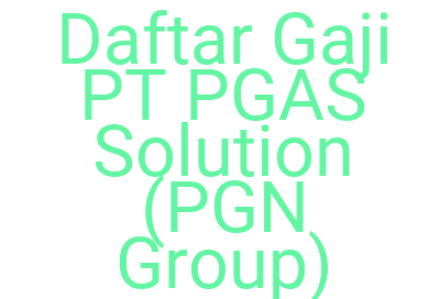 Imagesdaftar Gaji Pt Pgas Solution Pgn Group