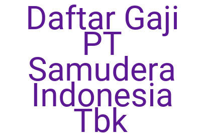 Imagesdaftar Gaji Pt Samudera Indonesia Tbk