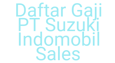 Imagesdaftar Gaji Pt Suzuki Indomobil Sales