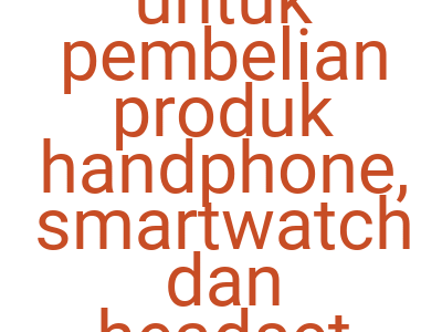 Imagesdiskon Blibli Hemat 6 Untuk Pembelian Produk Handphone Smartwatch Dan Headset Pakai Kredit Hsbc