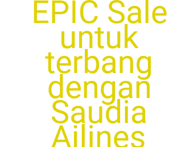 Imageskode Promo Traveloka Epic Sale Untuk Terbang Dengan Saudia Ailines Hemat Rp 1 500 000