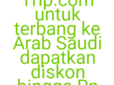 Imagespromo Trip Com Untuk Terbang Ke Arab Saudi Dapatkan Diskon Hingga Rp 2 000 000