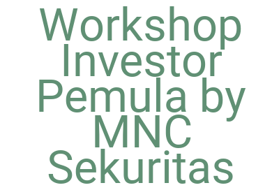 Imagesworkshop Investor Pemula By Mnc Sekuritas